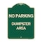 Signmission No Parking Dumpster Area Heavy-Gauge Aluminum Architectural Sign, 24" x 18", G-1824-24627 A-DES-G-1824-24627 - alternate 1